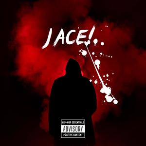 Jace! (Explicit)