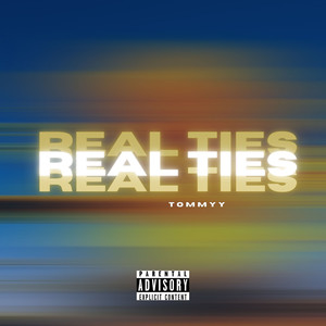 Real Ties (Explicit)