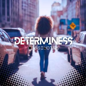 Determiness (Instrumental)