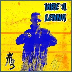 Vibe'a Lenna (Explicit)