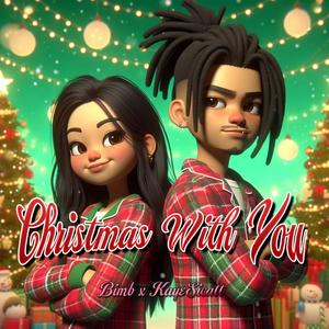 Christmas With You (feat. KayeSicatt)