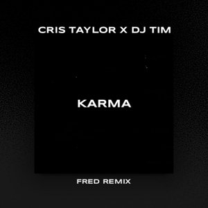 Karma (Fred Remix)