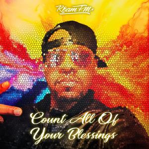 Count All Of Your Blessings