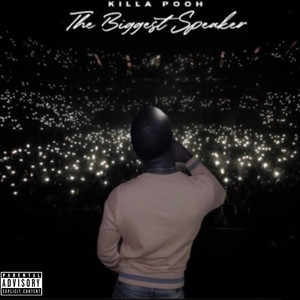 The Biggest Speaker (Explicit)