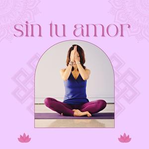 Sin Tu Amor