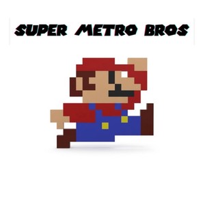 Super Metro Bros (feat. Yak Nash) [Explicit]