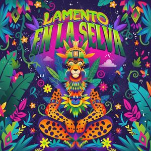 Lamento en la selva (feat. Santi LQF) (Rebajada)