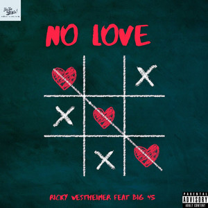 NO LOVE (Explicit)