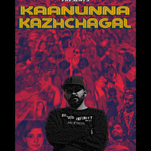 Kaanunna Kazhchagal (feat. Godstar_03) (Explicit)