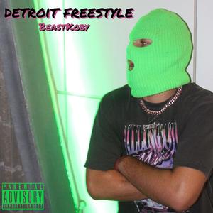 Detroit Freestyle (Explicit)