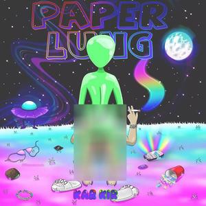 Paper Lung (Fresh Out) (Explicit)