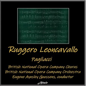 Ruggero Leoncavallo: Pagliacci - Pagliacci, Act II Scene 16: Opening of the Play
