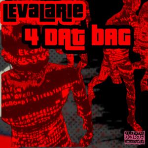 4 dat bag (Explicit)