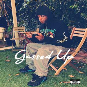Gassed Up (Explicit)