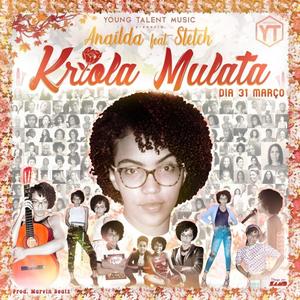 Kriola Mulata (Anailda e Stetch)