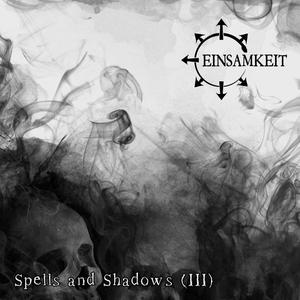 Spells and Shadows (III) [Explicit]