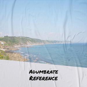 Adumbrate Reference