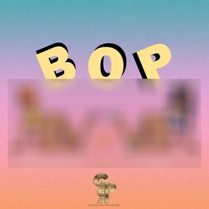 BOP (feat. K Goddess) [Explicit]