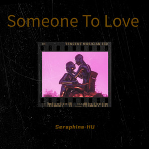 Someone To Love-Seraphina-HU