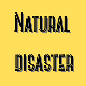 Natural Disaster