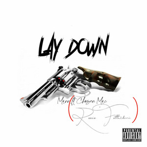 Lay Down (Explicit)