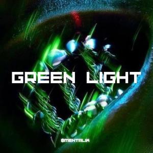 GREEN LIGHT