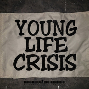 Young Life Crisis