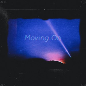 Moving On (Explicit)