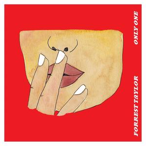 Forrest Taylor - Only One