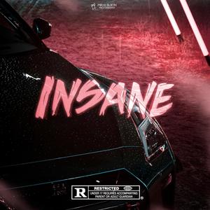 Insane (Trap Remix) [Explicit]