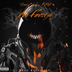 Sova Black - No Favors (feat. K Rell) (Explicit)