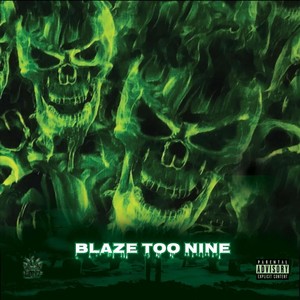 Blaze-Too-Nine (Explicit)