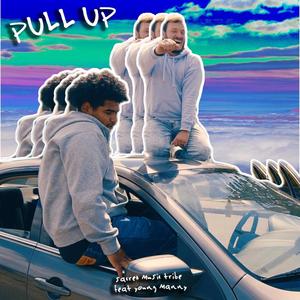 Pull Up (feat. Young Manny)