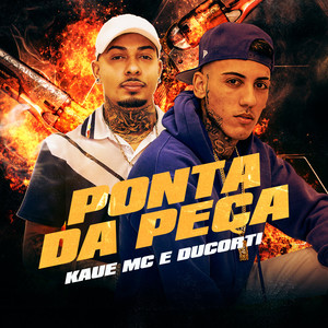 Ponta da Peça (Explicit)