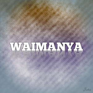 Waimanya