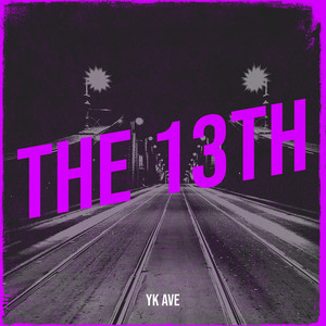 The 13th (Explicit)