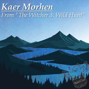 Kaer Morhen (From "The Witcher 3: Wild Hunt") (Jazzhop Version)