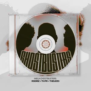 MEGA GHOSTBUSTERS (Explicit)