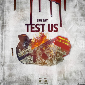 Test Us (Explicit)