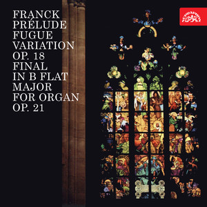 Prélude, Fugue et Variation, Op. 18, FWV 30 - No. 1, Prélude. Andantino
