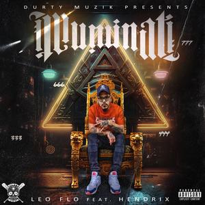 Illuminati (feat. Hendrix) [Explicit]