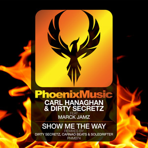 Show Me The Way (Dirty Secretz Remix)