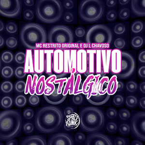 Automotivo Nostálgico (Explicit)