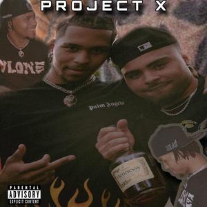 Project X (Explicit)