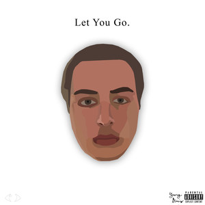 Let You Go (Explicit)