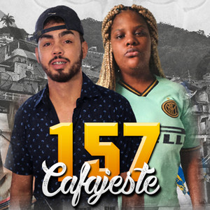 157 Cafajeste (feat. MC Myres & O escoces) [Explicit]