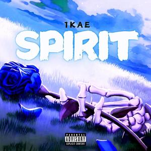 Spirit (Explicit)