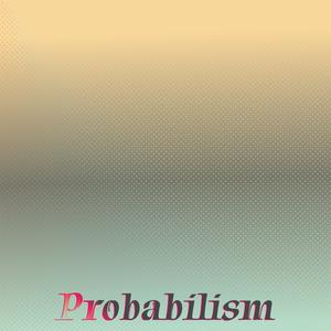 Probabilism