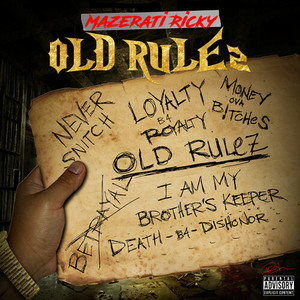 Old Rulez (Explicit)