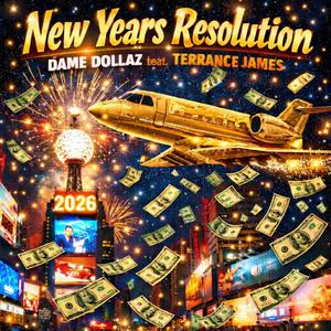New Year's Resolution (feat. Terrance James) (Explicit)
